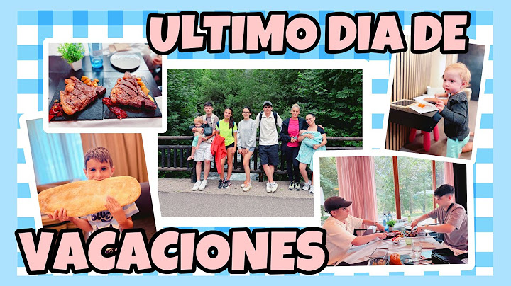 ULTIMO DIA DE VACACIONES EN FAMILIA 🎉