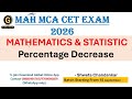 MAH MCA CET Exam 2026| Mathematics& statistic |Percentage decrease Questions| By ShwetaChandankar