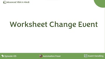 Worksheet Change Event in VBA | Advanced VBA in Hindi