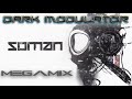 SOMAN Megamix From DJ DARK MODULATOR