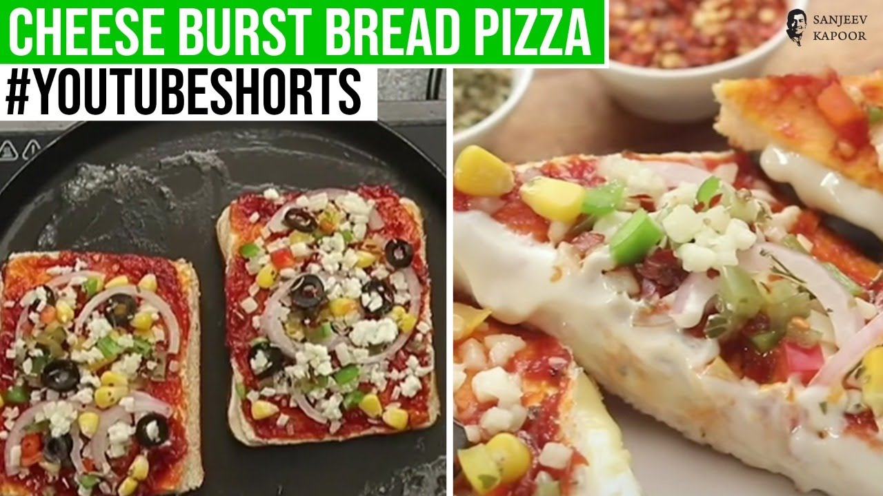 Cheese Burst Bread Pizza | #Shorts | Sanjeev Kapoor Khazana