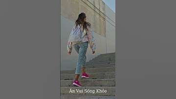 Đi cầu thang bộ – bí mật đốt calo hiệu quả | Ăn Vui Sống Khỏe #songkhoemoingay  #sucsongtre