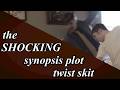 The Dragon - the SHOCKING synopsis plot twist skit