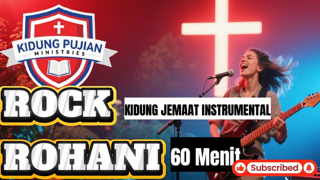 60 Menit Rock Rohani Instrumental - Kidung Jemaat - YouTube