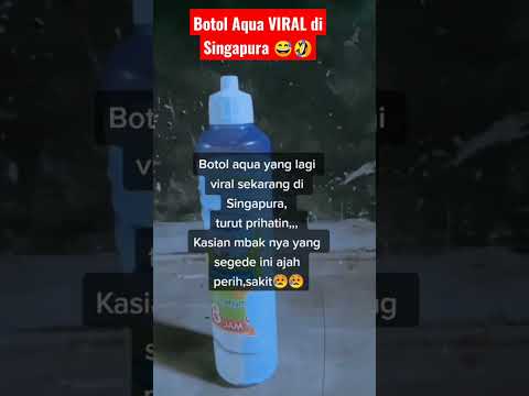 BOTOL AQUA VIRAL DI SINGAPURA #shorts