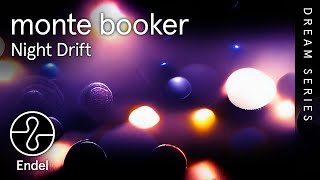 Endel & monte booker - Night Drift | Reflection