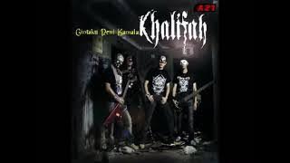 KHALIFAH Cintamu Cintaku
