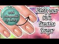 Making a  Practice Finger with Changegable Tip  out of Acrylic | Black Swan Beauty