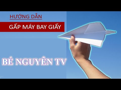 CÁCH GẤP MÁY BAY BOOMERANG VER2 . HOW TO MAKE BOOMERANG PLANE . BOOMERANG PLANE . BÉ NGUYÊN TV