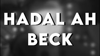 Hadal Ah Beck | Georgenotfound Edit @medicinevibes6773