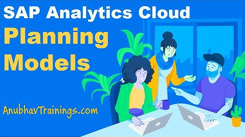 SAP Analytics Cloud Planning | Planning models
