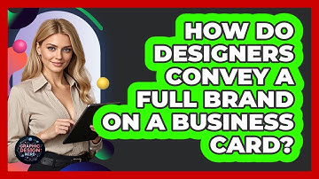 How Do Designers Convey A Full Brand On A Business Card? - Graphic Design Nerd
