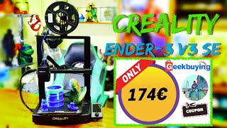 CREALITY ENDER3 V3 SE -  SUPER PROMO SU GEEKBUYING