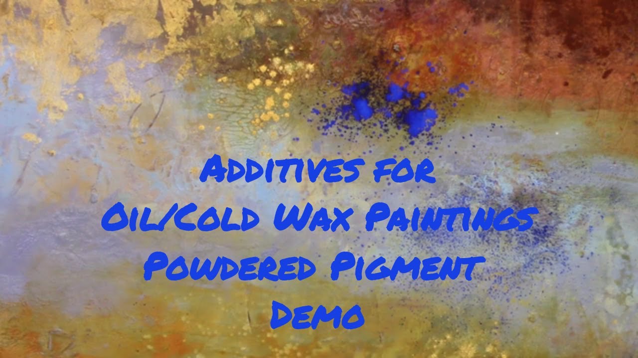 Additives for Oil/Cold Wax Paintings-Powder Pigments