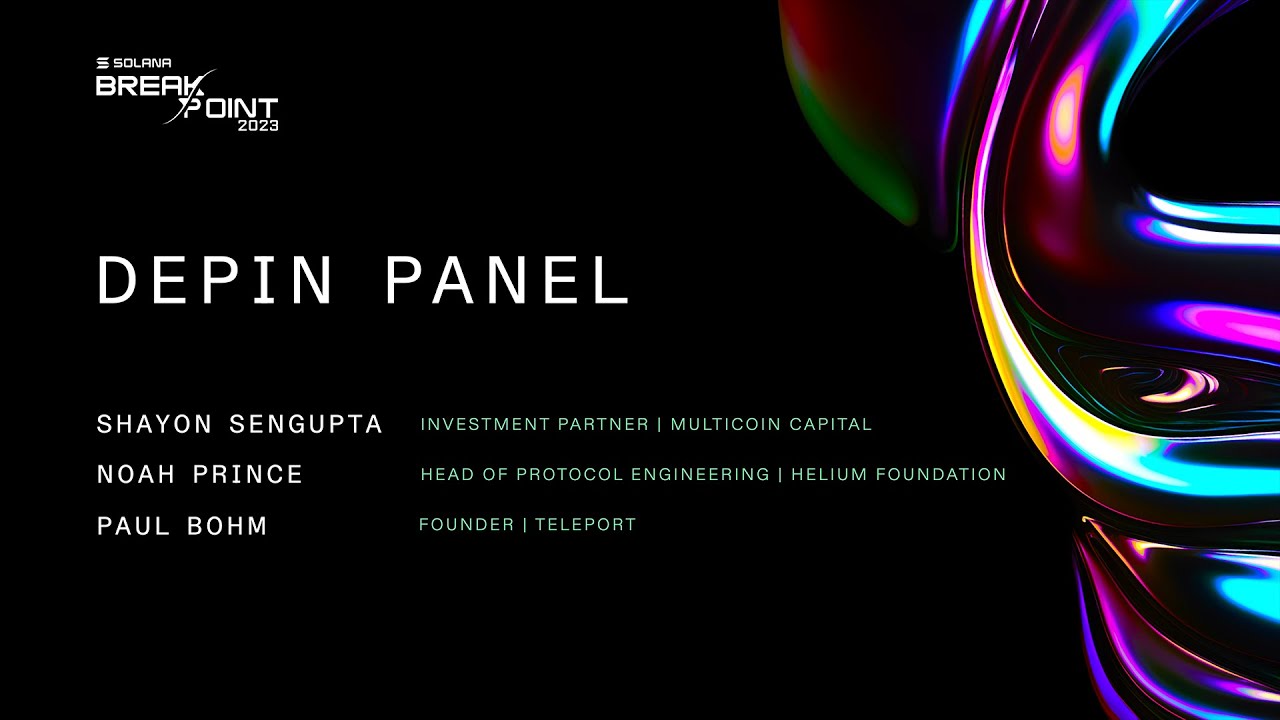 Breakpoint 2023: DePIN Panel