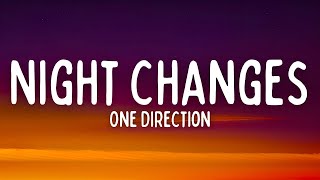 One Direction - Night Changes (Lyrics)