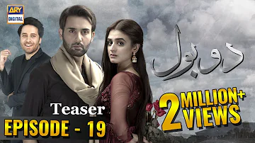 Do Bol Episode 19 | Teaser | - ARY Digital Drama