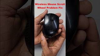 How To Repair Wireless Mouse Scroll Wheel Problem Easly