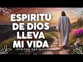 Espiritu De Dios Llena Mi Vida 💕 MUSICA CRISTIANA DE ADORACION 2024 - HIMNOS ADORACION 2024