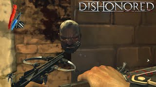 Dishonored Playthrough - HIS HEAD IS STUCK! (Episode 2)
