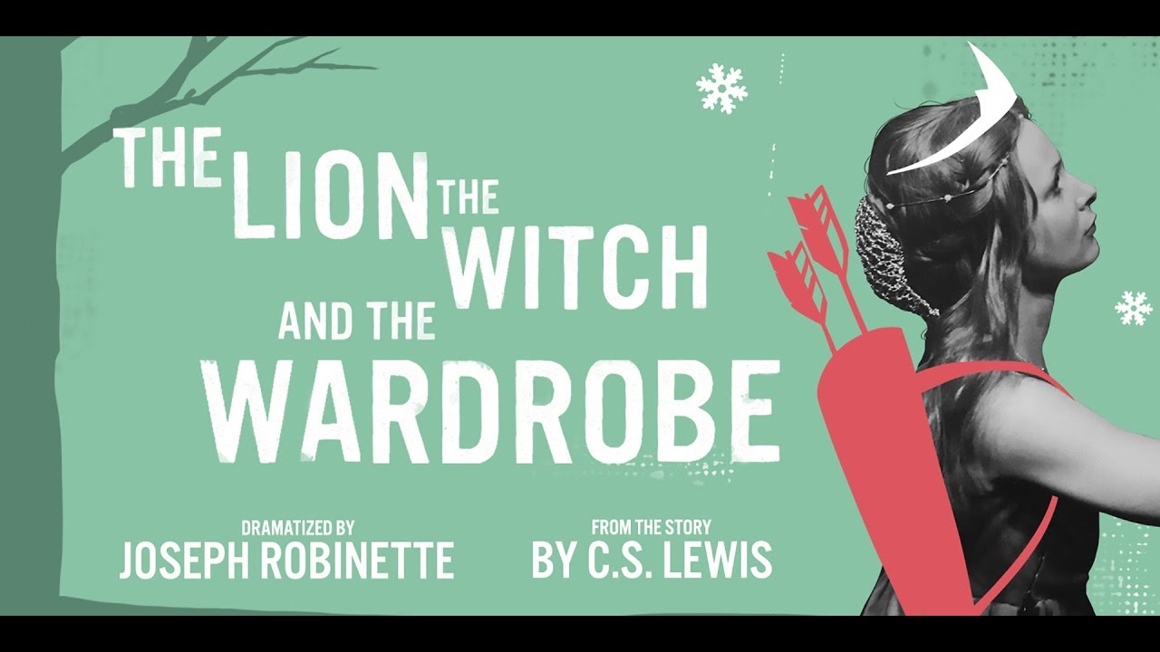 The Lion, The Witch and The Wardrobe (Theatre New Brunswick)
