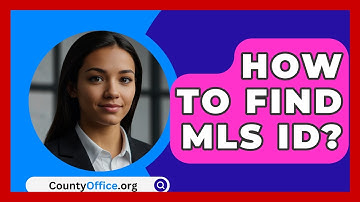 How To Find MLS ID? - CountyOffice.org
