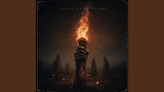 Hold Your Flame