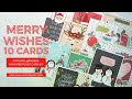 Merry Wishes 10 Cards (Spellbinders November 2020 Kit)