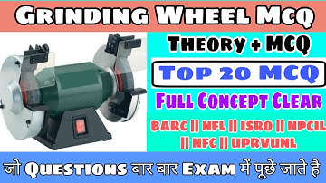 Grinding Wheel MCQ || Grinding MCQ Questions|| Grinding Wheel Most Important Objective Questions