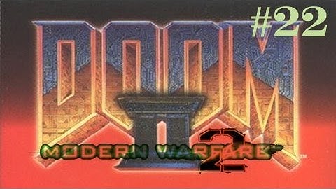 Doom II Playthrough w/Commentary (Part 22) (Real Guns Hardcore Mod)