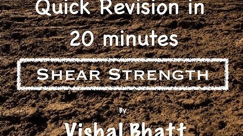 Shear Stength of Soil | Soil Mechanics | Geotechnical | Civil | GATE | ESE | Vishal Sir