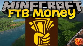 FTB Money (Forge) Mod 1.12.2 for Minecraft PC