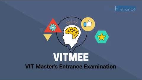 VITMEE 2018 - VIT Master’s Entrance Examination