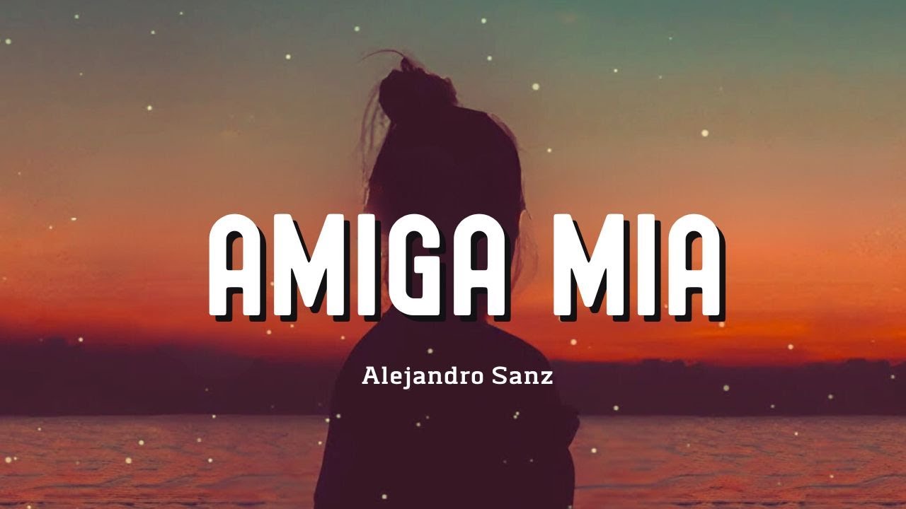 Mis Letra Alejandro Sanz -