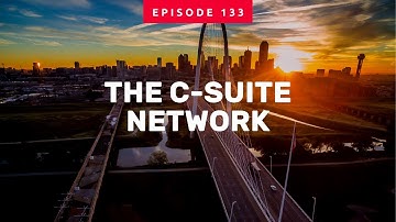 Episode 133 | The C-Suite Network | Tricia Benn