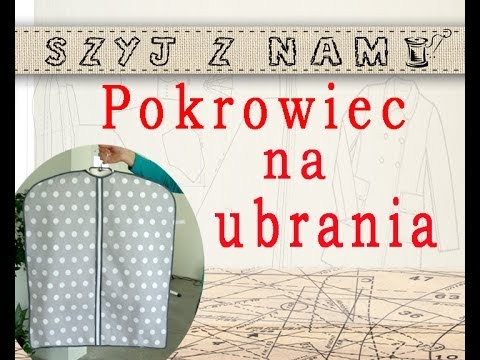 Wideo: Jak Uszyć Pokrowiec Na Ubranie