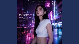 GHOST MODE