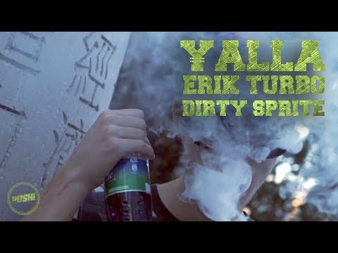 ¥ALLA & ERIK TURBO - DIRTY SPRITE ► (Prod. von Erik Turbo)