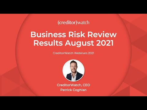 Business Risk Review Results August 2021