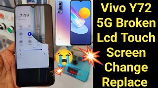 Vivo Y72 5g Broken Screen Replacement || How to restoration Y72 Lcd touch screen.