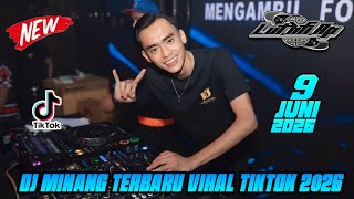 DJ MINANG TERBARU VIRAL TIKTOK 2026 || DJ LUTHFI AP 9 JUNI 2026 || MIXTAPE BREAKBEAT