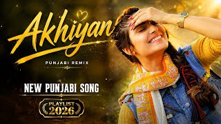Akhiyan 💔 | New Punjabi Song 2026 | Heart Touching Love Song |  Audio