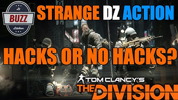 HACKS OR NO HACKS? PS4 Strange DZ Action - Tom Clancy