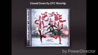 Video thumbnail of "Closed doors by DFC Worship"