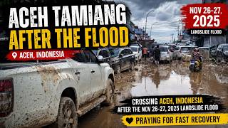 We Crossed Aceh After the Flood… The Road Is Finally Open