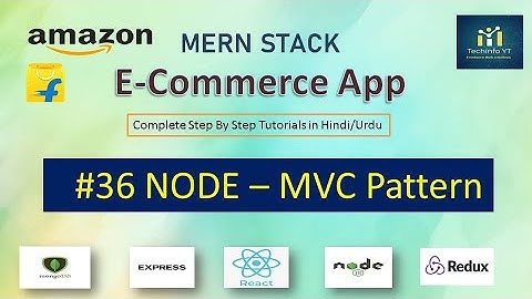 #36 quick fix to MVC pattern | Mern Stack Tutorials(Hindi/Urdu)