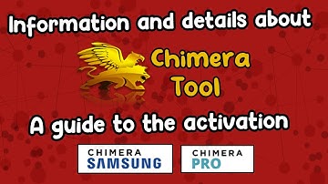Information about Chimera Tool and a complete step by step guide for activation