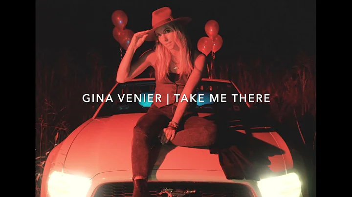 Gina Venier - "Take Me There" (Official Music Video)