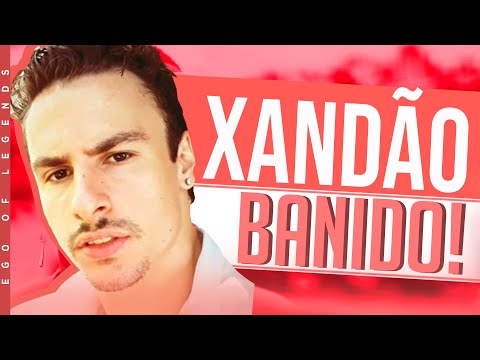 DEUS DO UNIVERSO VULGO XANDÃO É BANIDO & FINAL DO CBLOL!