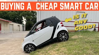 I BOUGHT A CHEAP Smart Car.. Is It As DUMB As They Say?